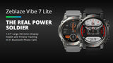 ZEBLAZE smartwatch Vibe 7 Lite, heart rate, 1.47" IPS, 3ATM/IP69K, μαύρο